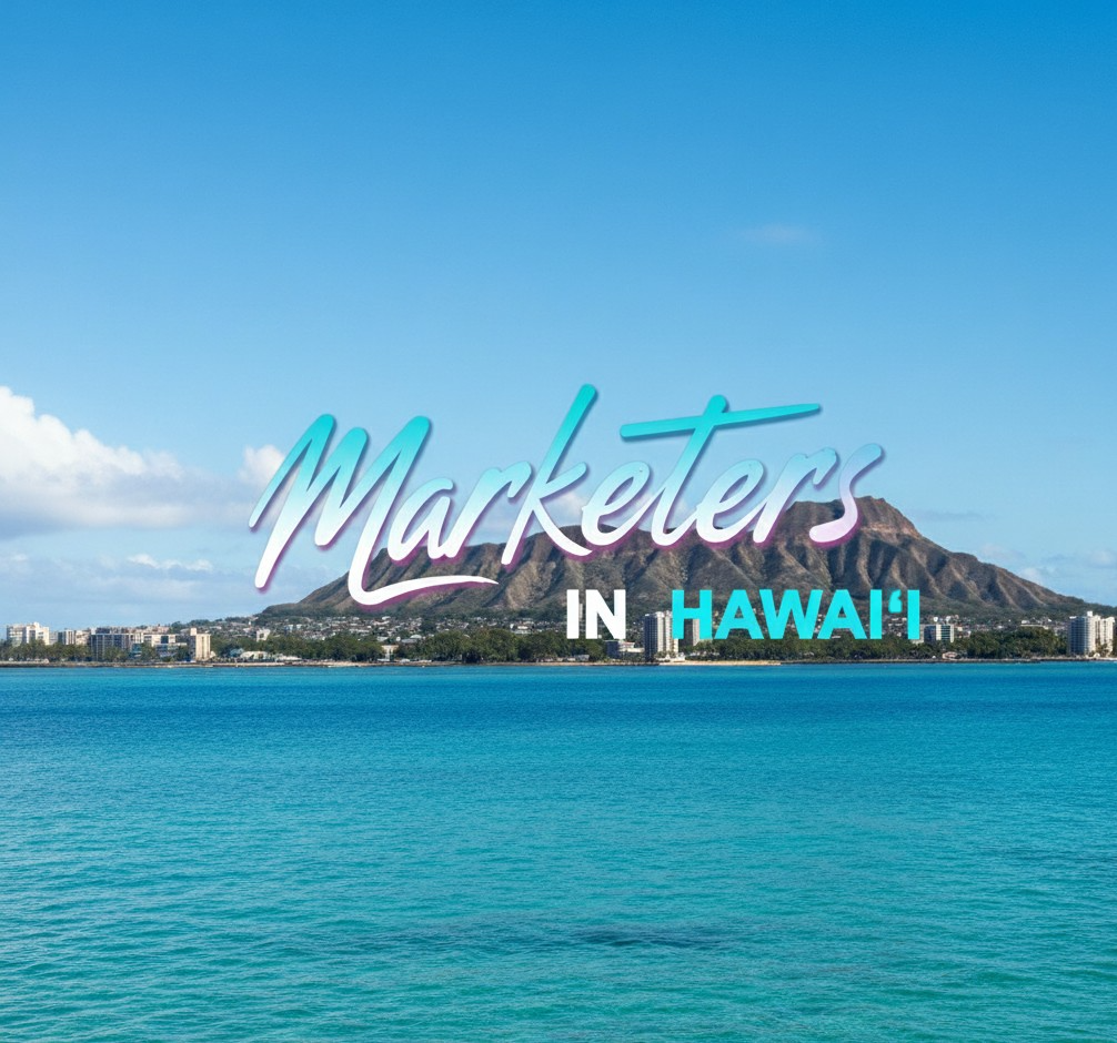 Marketers in Hawai'i